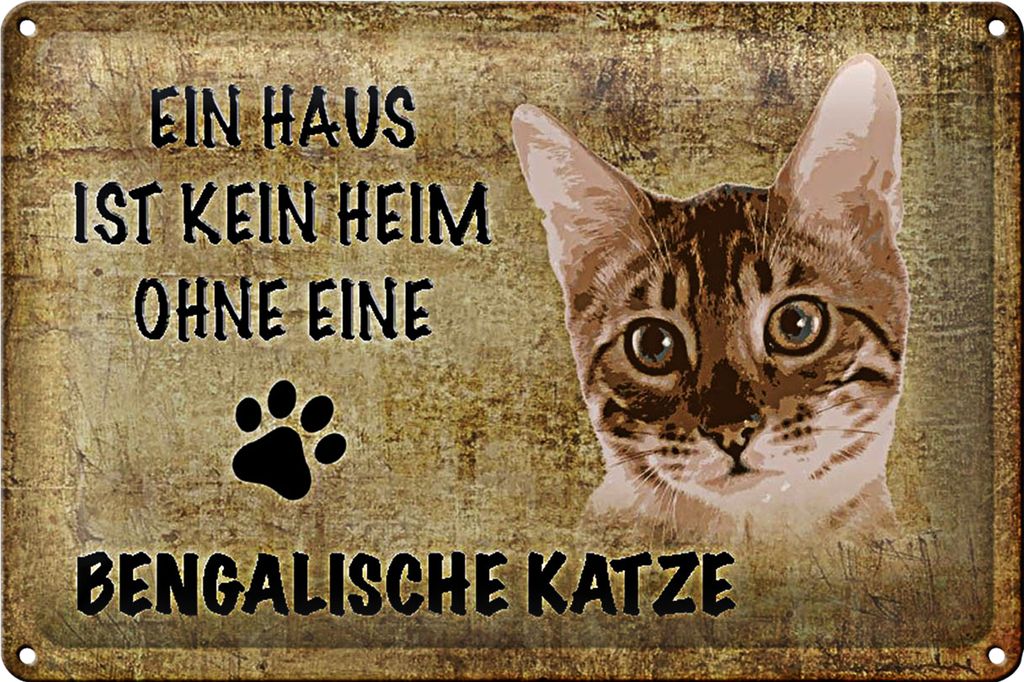 Blechschild Spruch 18x12cm Bengalische Katze