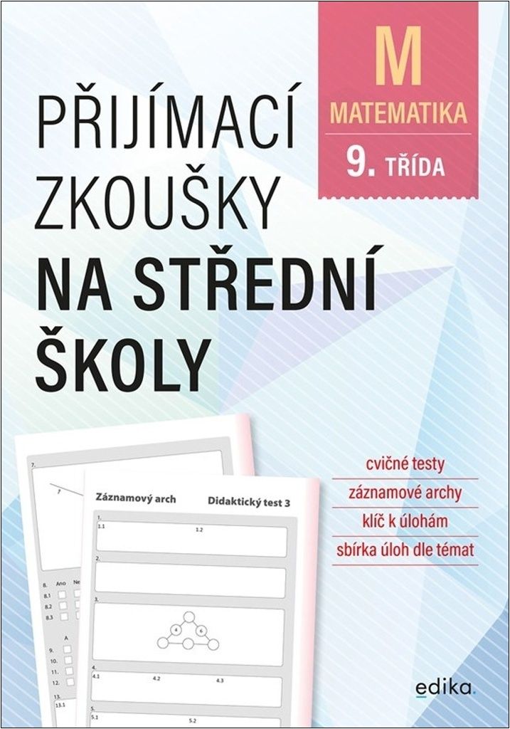 Matematika 9. třída: Přijímací zkoušky na střední školy | Stanislav Sedláček