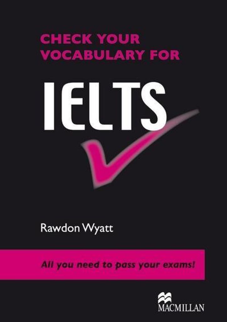 Check your Vocabulary for IELTS: Upper-intermediate and Advanced / Wortschatz