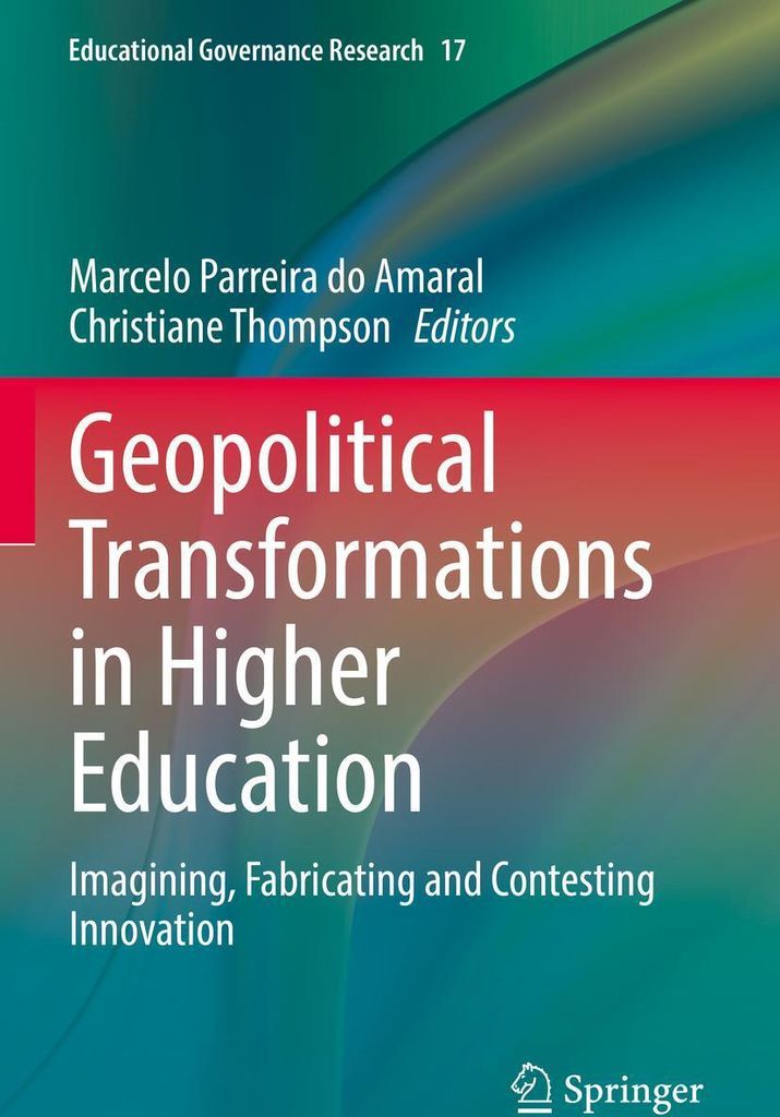 Geopolitical Transformations in Higher Education