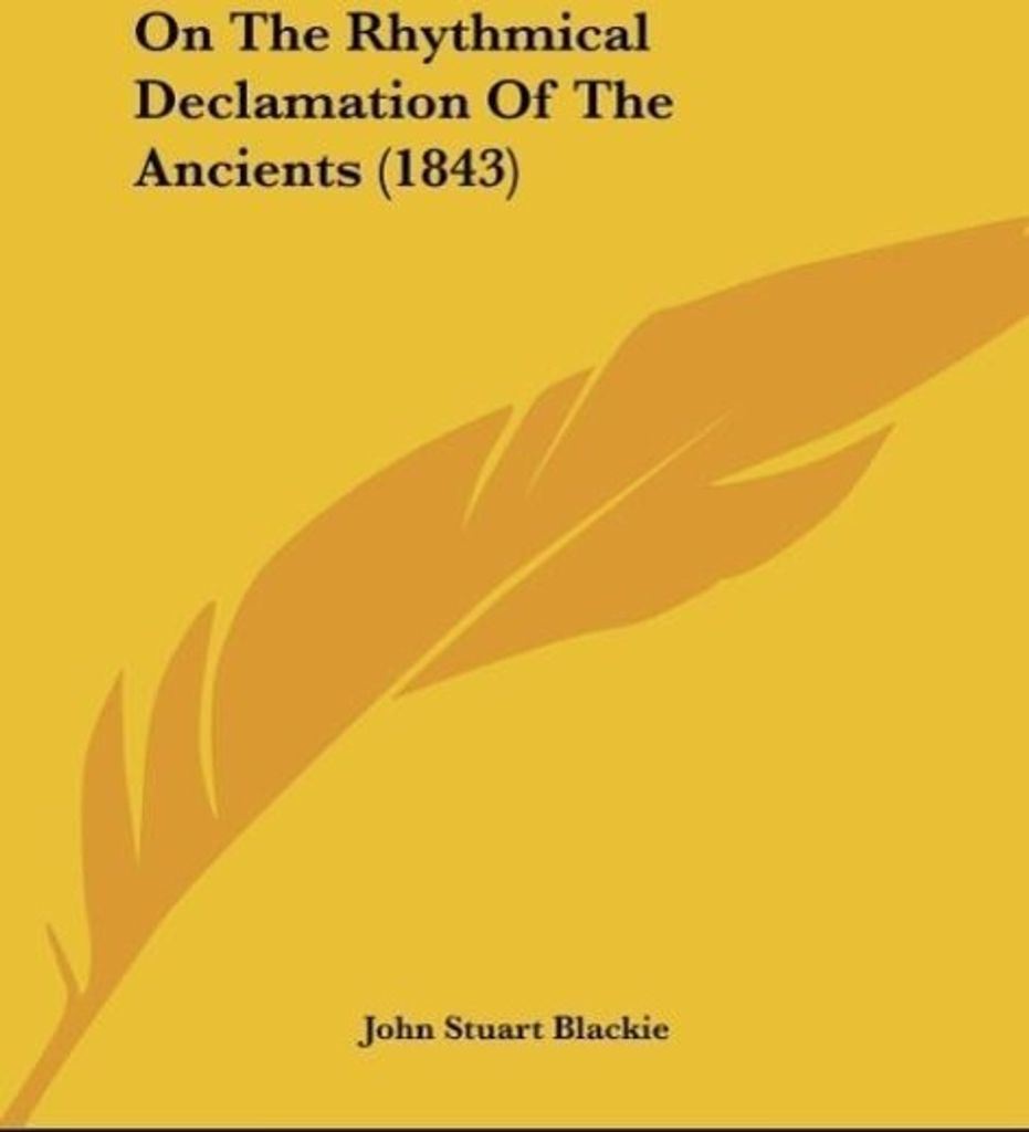 On The Rhythmical Declamation Of The Ancients (1843)