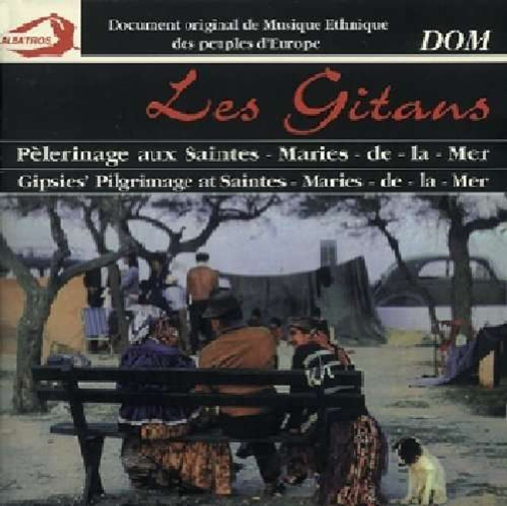 Les Gitans - Pslerinage aux saintes-