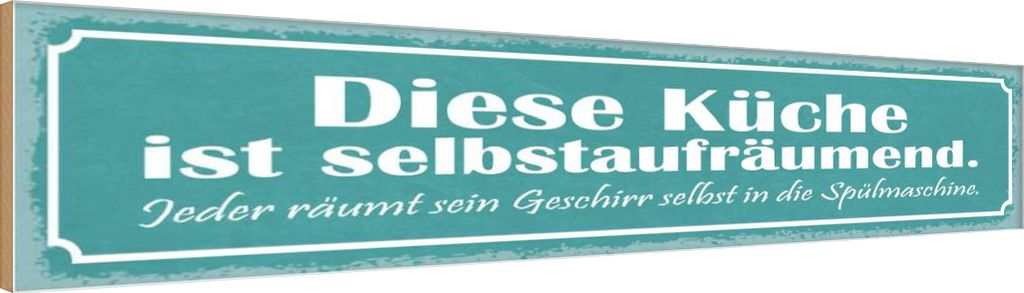 vianmo Holzschild 10x46 cm diese Küche ist selbstaufräumend Spruch Zitat