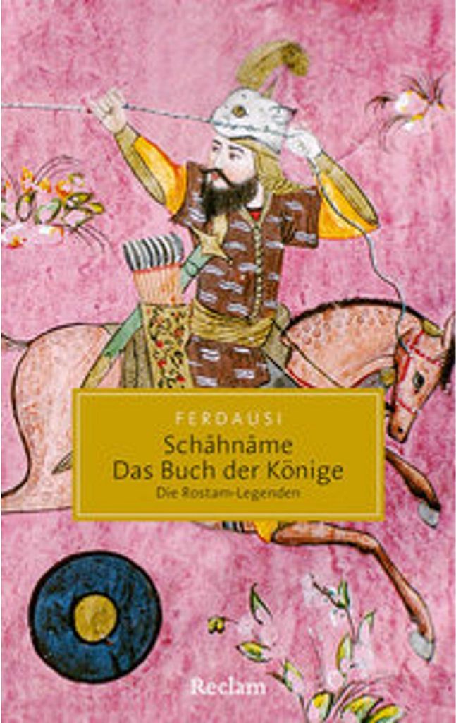Schahname - Das Buch der Könige