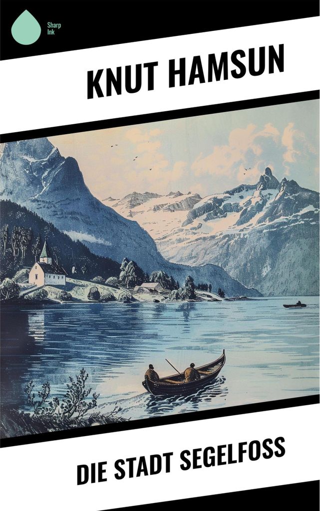 Die Stadt Segelfoß