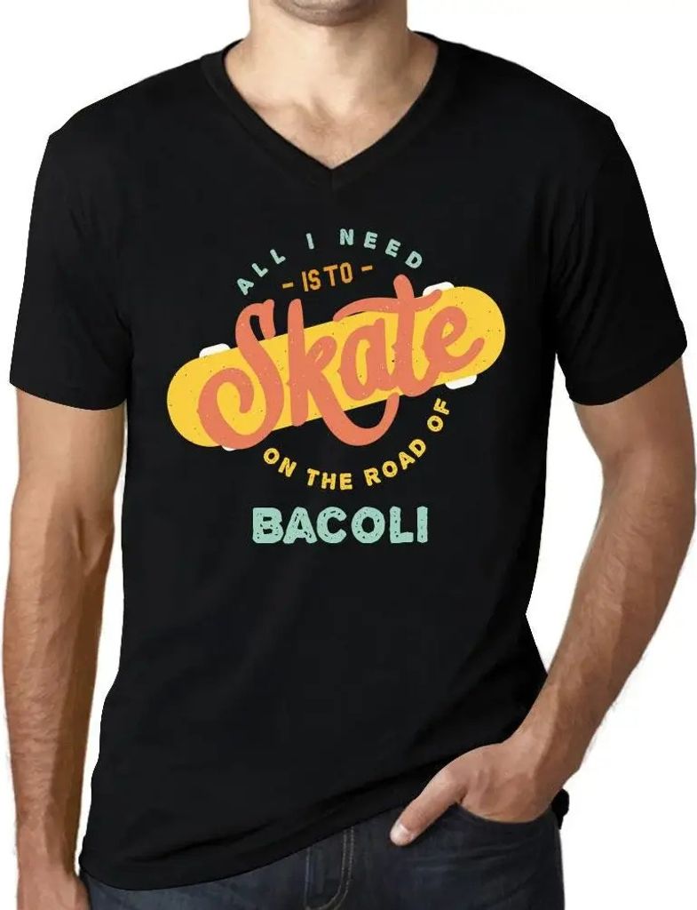 Herren Grafik T-Shirt V-Ausschnitt Alles was ich brauche ist auf der Straße von Bacoli zu skaten – All I Need Is To Skate On The Road Of Bacoli