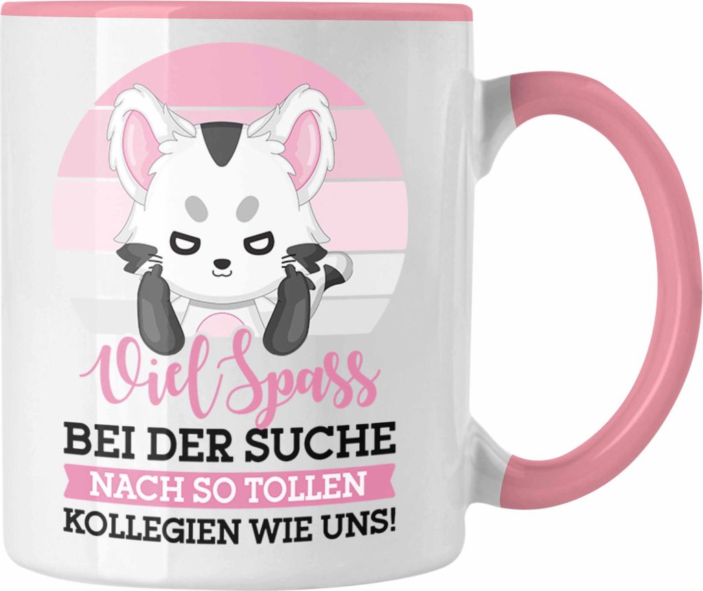 Trendation - Jobwechsel Tasse Geschenk Kollegin Abschiedsgeschenk Neuer Job Viel Spaß Bei Der Suche Nach So Tollen Kollegen (Rosa)