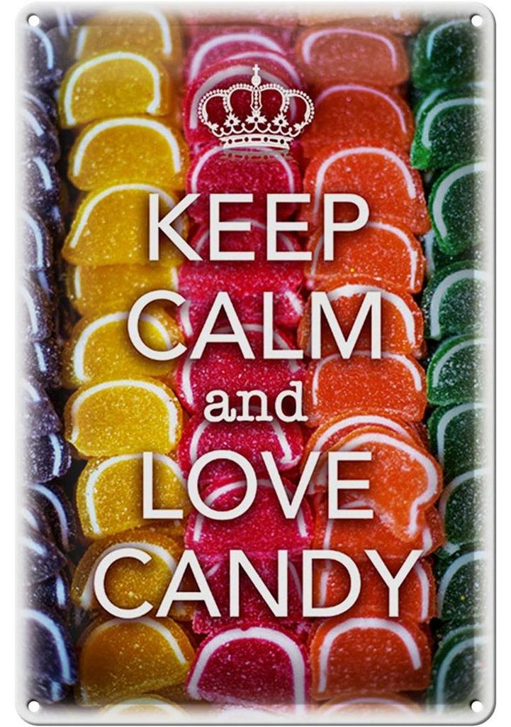 Blechschild Spruch 20x30cm Keep Calm and love candy