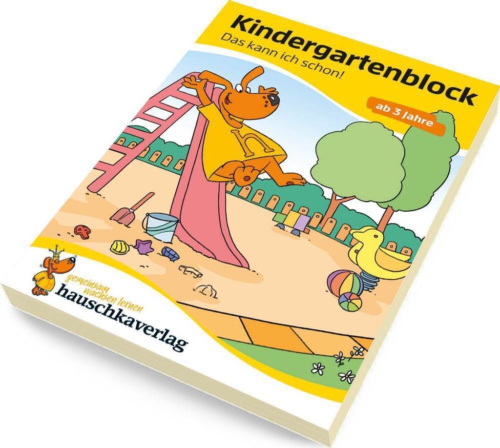 Kindergartenblock ab 3 Jahre - Das kann ich schon!: Bunter Rätselblock - Sinnvolle Beschäftigung die Spaß macht (Übungshefte & -blöcke für Ki...
