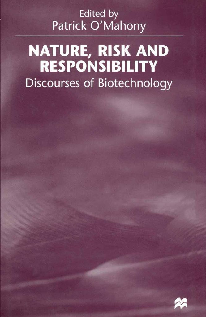 Nature, Risk and Responsibility