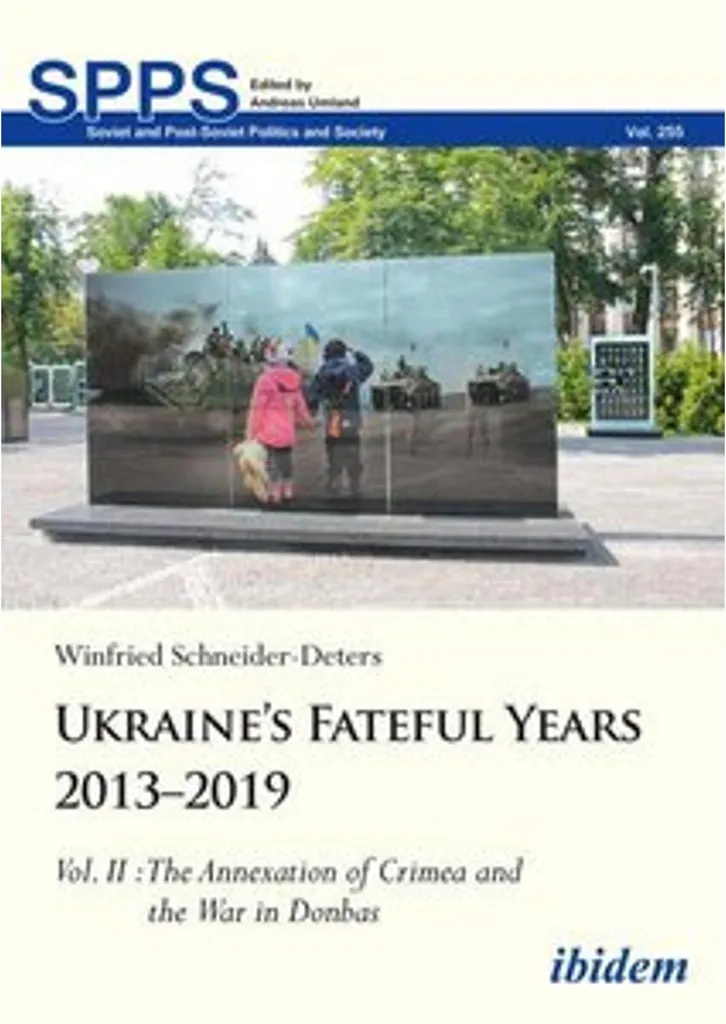 Comprendre le Conflit en Ukraine : Livre Vol II sur la Crimée et le Donbas