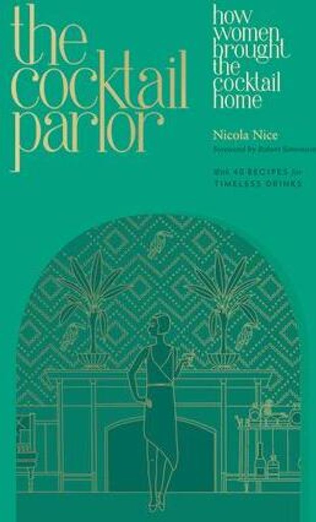 The Cocktail Parlor How Women Brought T – Lingua: Inglese