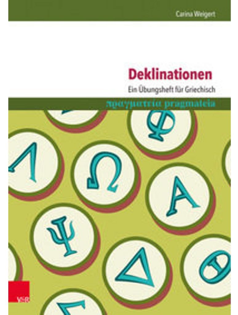 Deklinationen: Ein Übungsheft für Griechisch