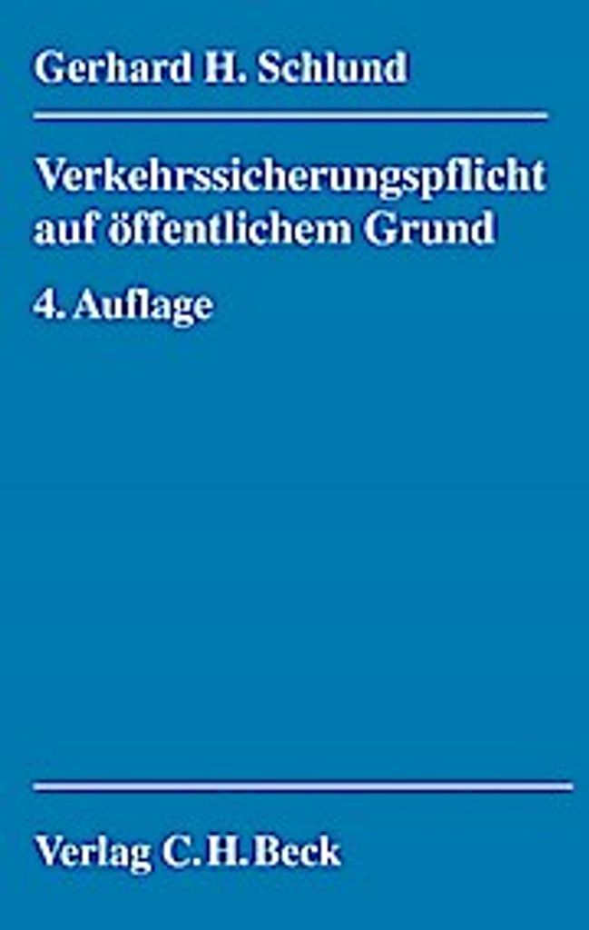 Verkehrssicherungspflicht auf öffentlichem Grund
