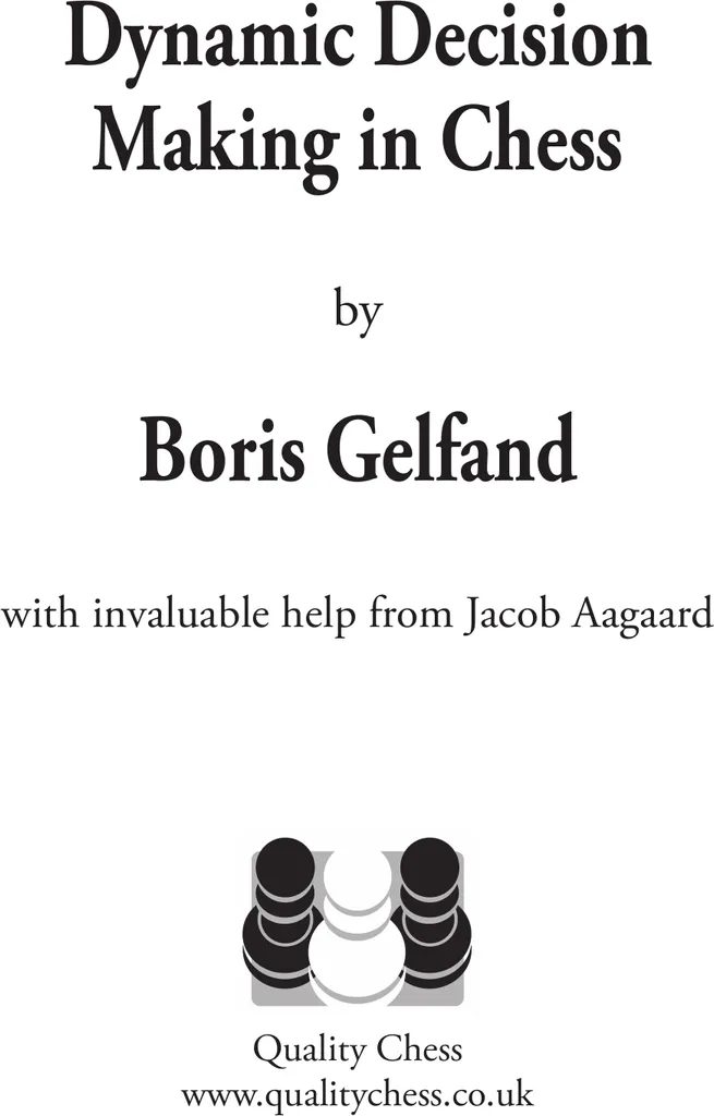 Dynamic Decision Making in Chess par Boris Gelfand en version brochée