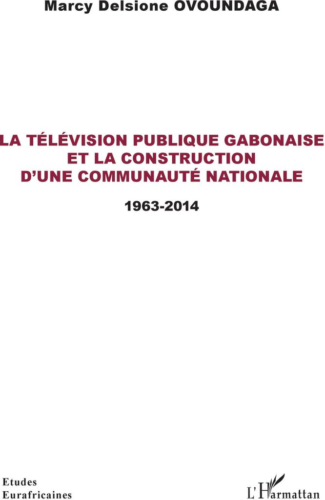 La télévision publique gabonaise et la construction d'une communauté nationale