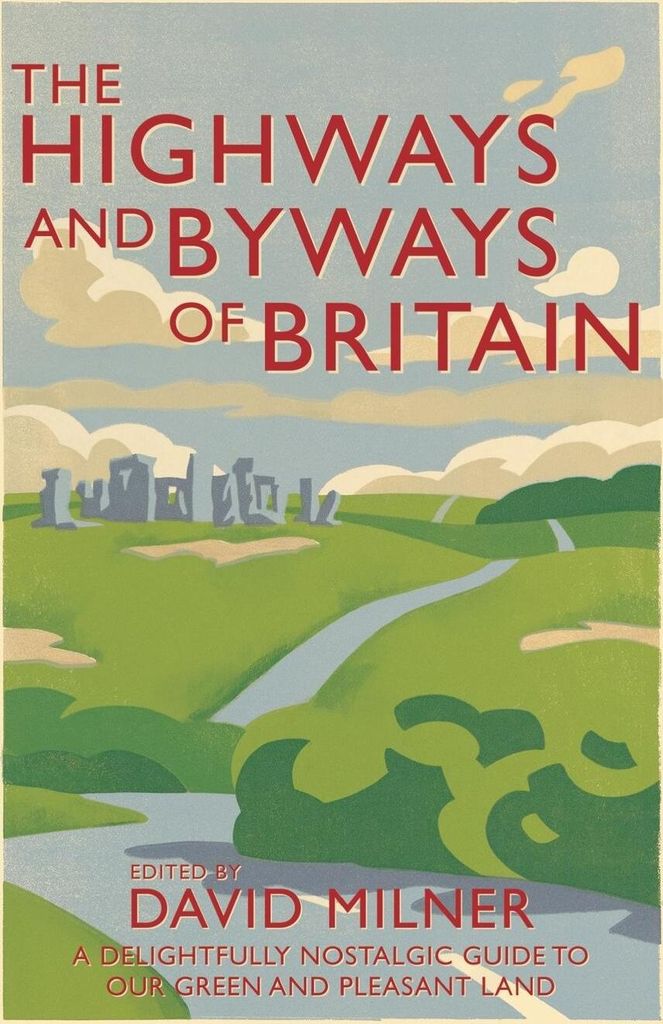 The Highways and Byways of Britain