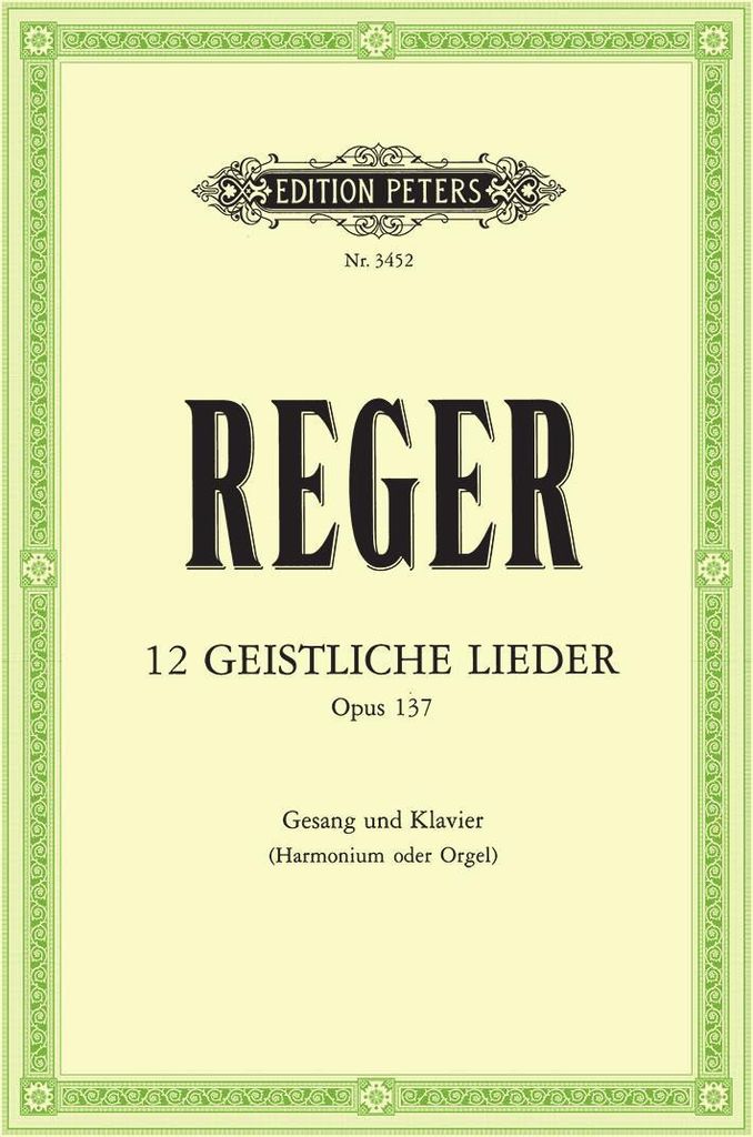 12 geistliche Lieder op.137für Gesang und Klavier (Orgel, Harmonium)