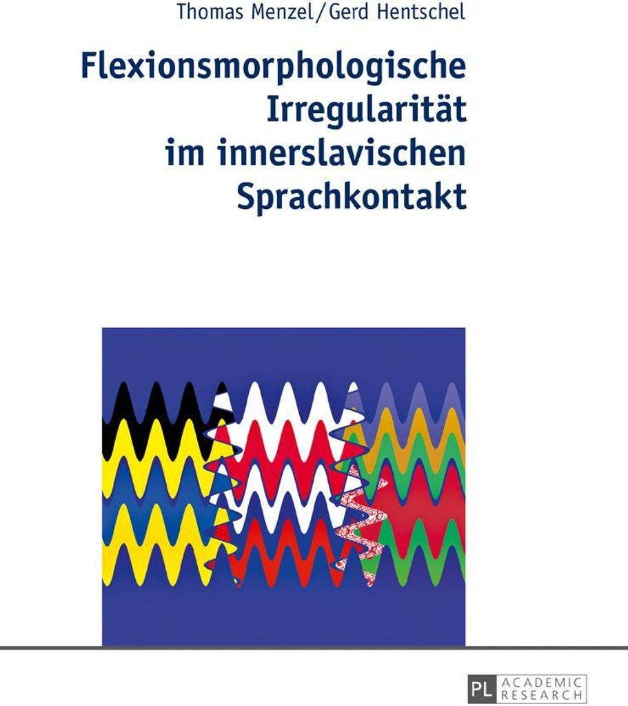 Flexionsmorphologische Irregularität im innerslavischen Sprachkontakt