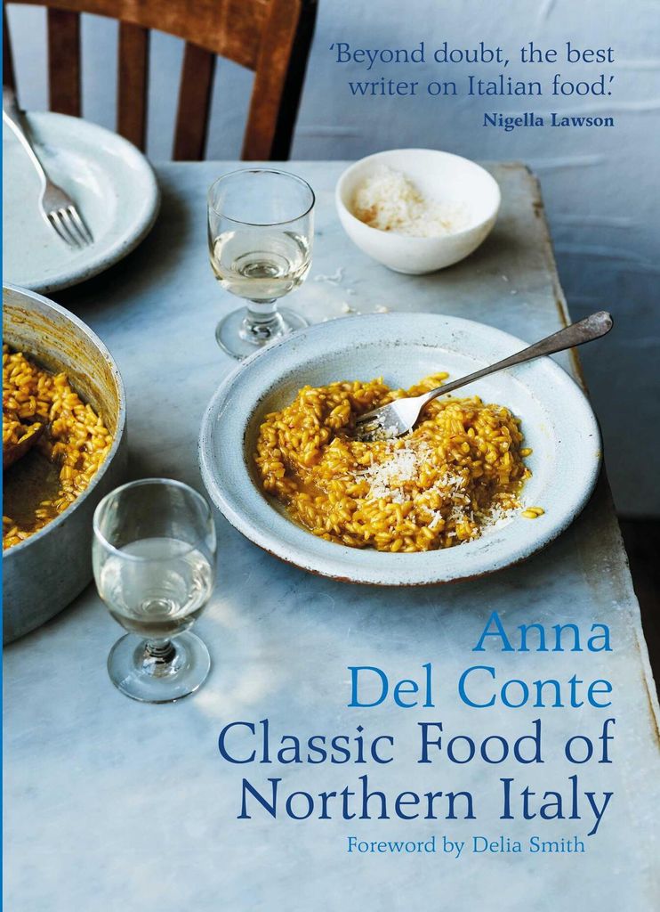 The Classic Food of Northern Italy