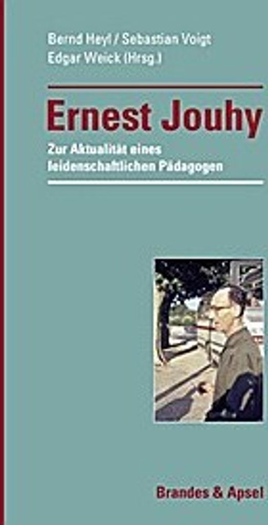 Ernest Jouhy - Zur Aktualität eines leidenschaftlichen Pädagogen