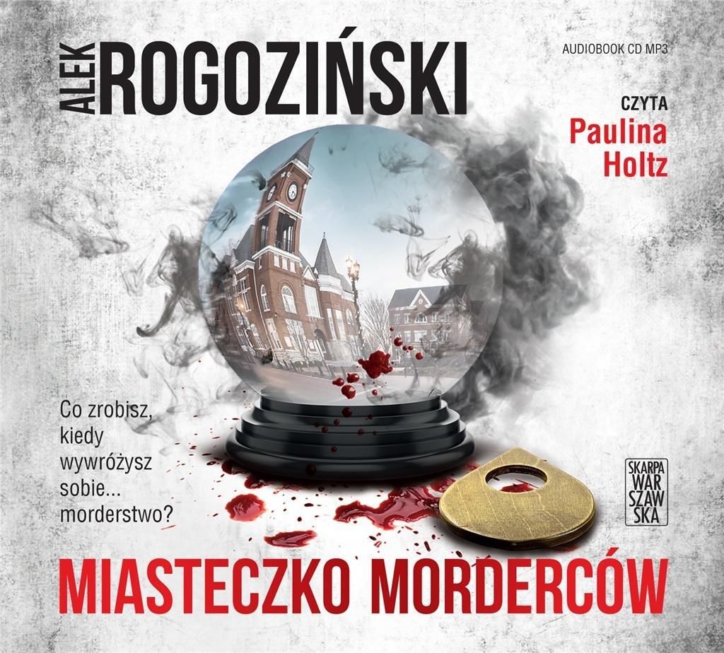 Die Stadt der Mörder – Alek Rogoziński