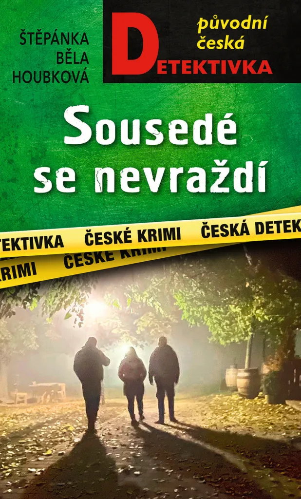 Livre Sousedé se nevraždí Štěpánka Běla Houbková Thriller Polonais