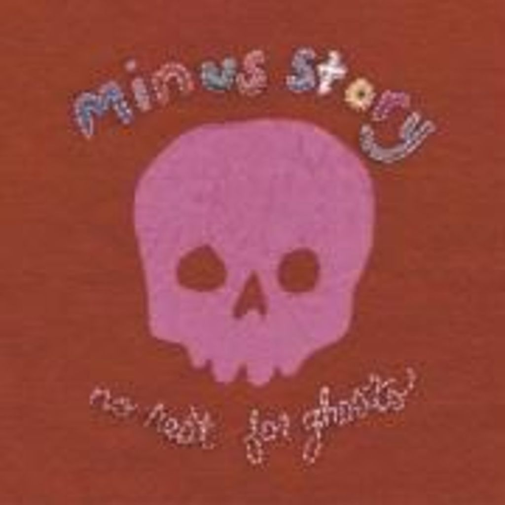 Minus Story-No Rest For Ghosts