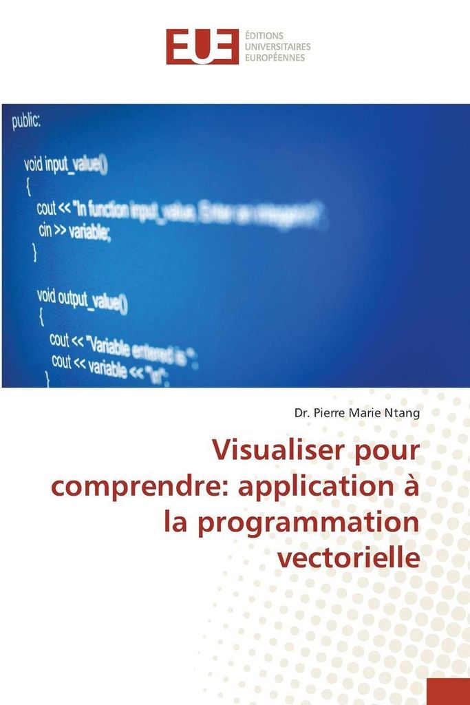 Visualiser pour comprendre: application à la programmation vectorielle
