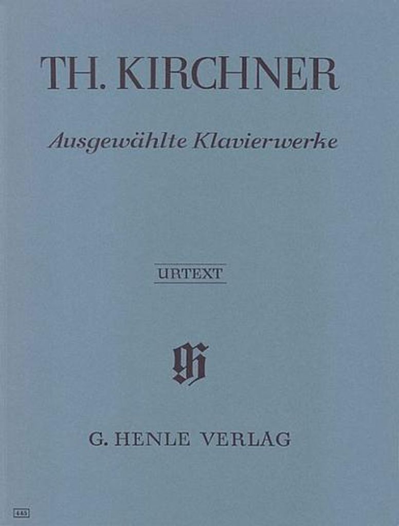 Kirchner, T: Ausgewählte Klavierwerke