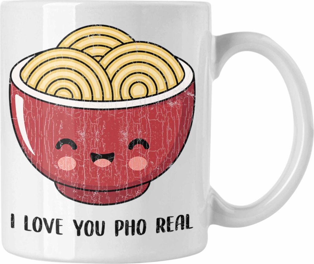 Trendation - Tasse I love You Pho Real Liebe Valentinstag Geschenk für Sie Ihn Wortspiel Geschenkidee Spruch Beste Freundin Ramen Grafik (Weiß)