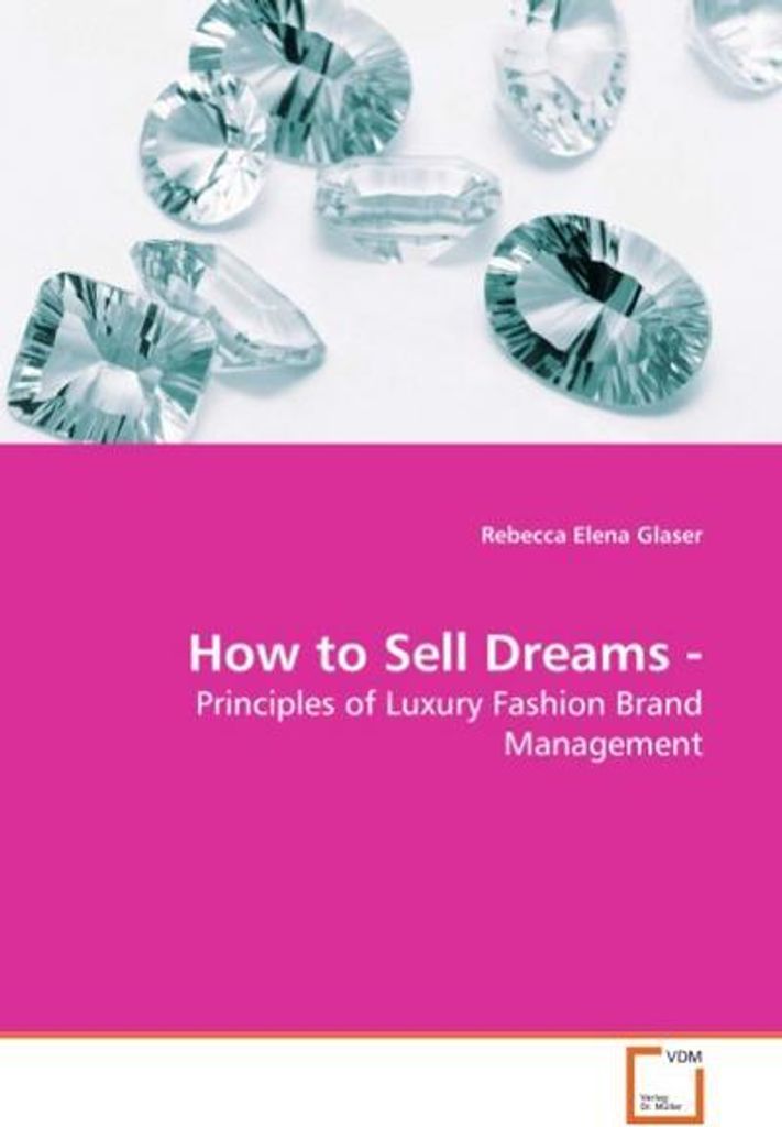 Glaser, R: How to Sell Dreams -