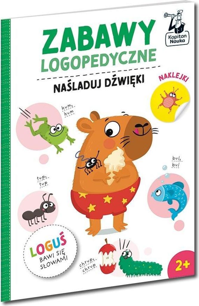 Zabawy logopedyczne Loguś bawi się słowami Naśladuj dźwięki (Buch auf Polnisch)