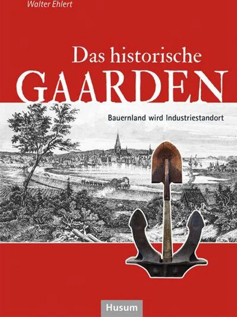 Das historische Gaarden documentation pour recherche historique Kiel