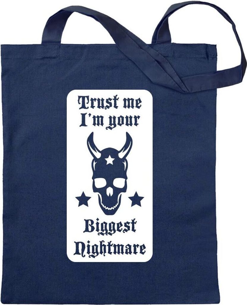 Kiwistar - Baumwolltasche - dunkelblau - Trust me, im Your Nightmare - Tragetasche Stoffbeutel Umhängetasche Langer Henkel