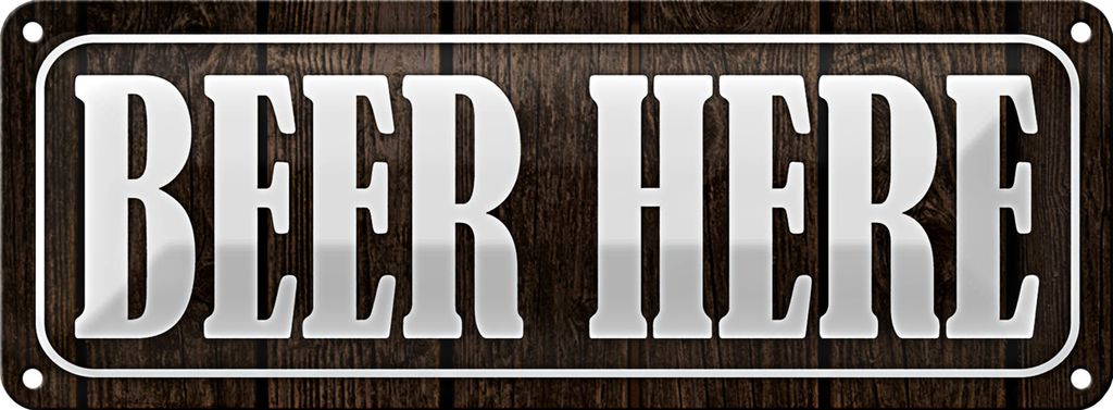 Blechschild Hinweis 27x10cm Beer here Bier Dekoration