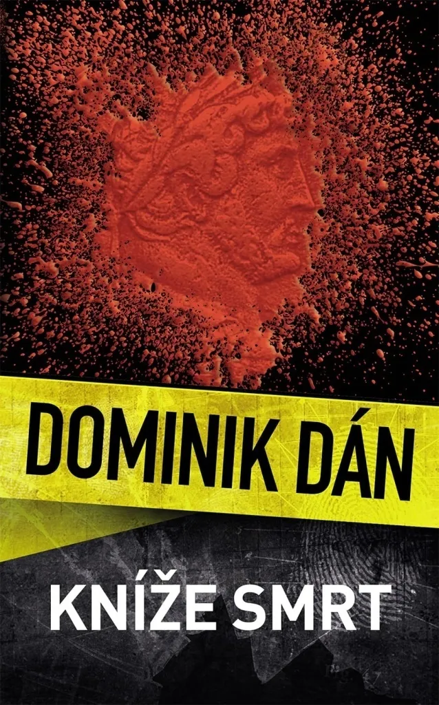 Thriller psychologique Kníže Smrt de Dominik Dán livre broché 320p