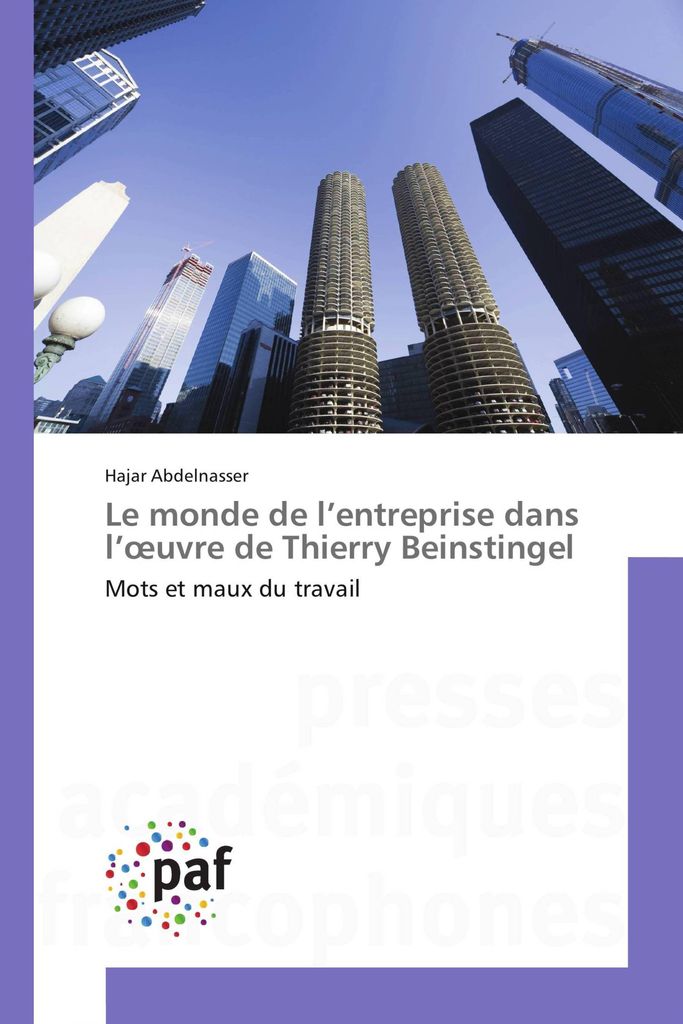 Le monde de l'entreprise dans l'¿uvre de Thierry Beinstingel