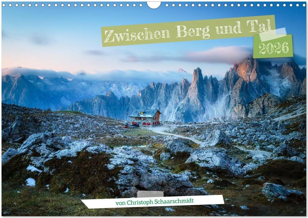 Zwischen Berg und Tal (Wandkalender 2026 DIN A3 quer), CALVENDO Monatskalender
