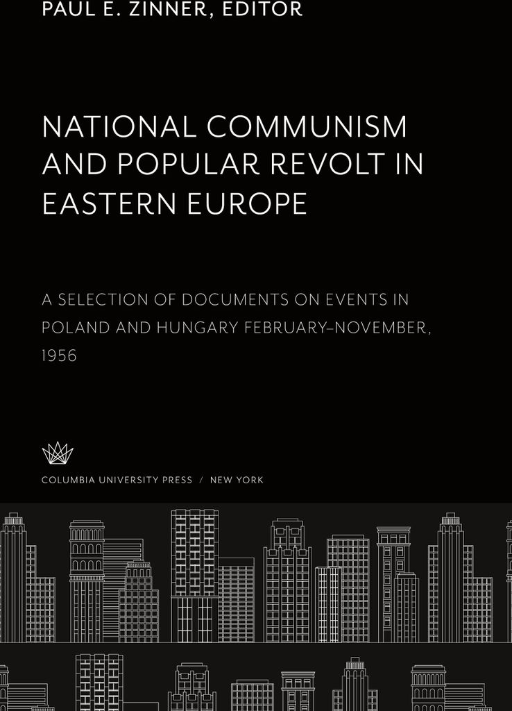 National Communism and Popular Revolt in Eastern Europe