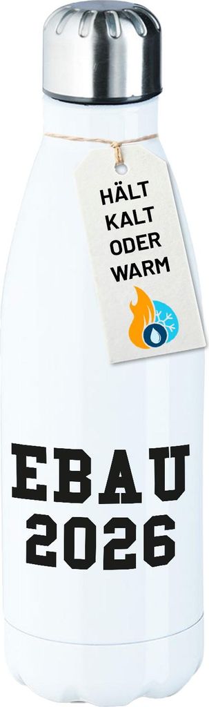 Huuraa Trinkflasche EBAU 2026 Abschluss Spanien 500ml White Edelstahl Wasserflasche Trinkflasche Geschenkidee