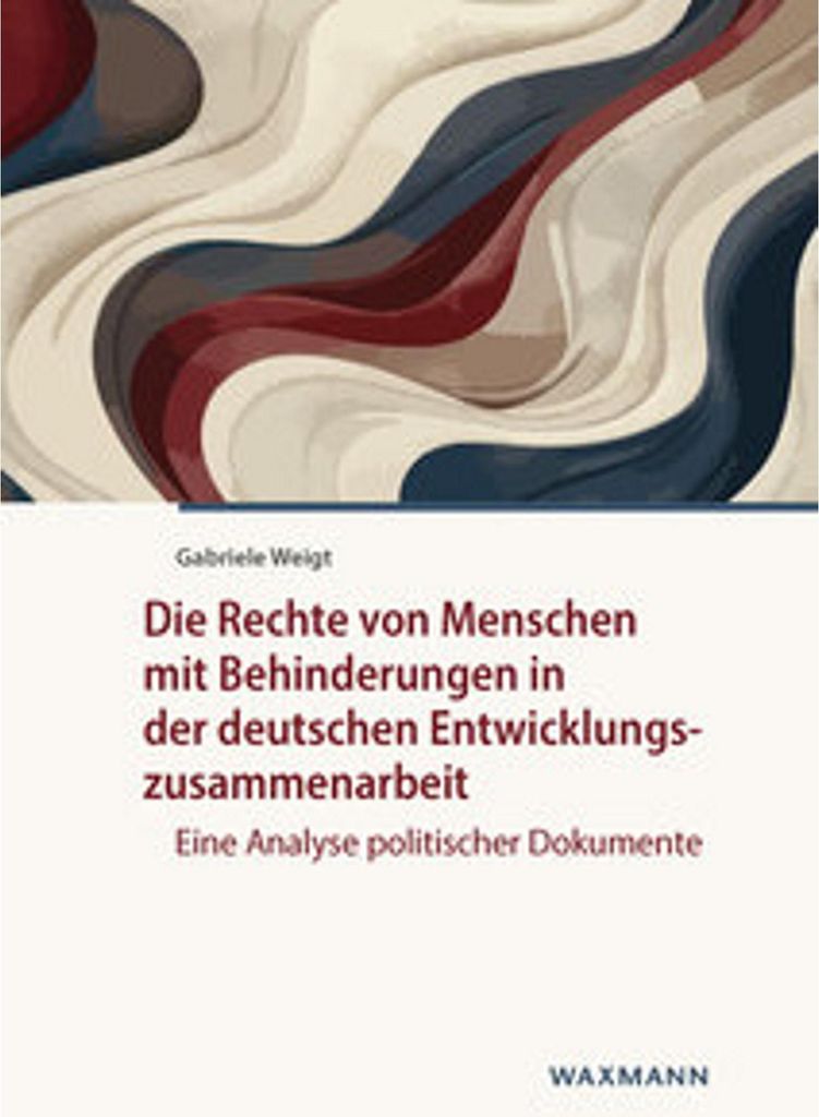 Die Rechte von Menschen mit Behinderungen in der deutschen Entwicklungszusammenarbeit