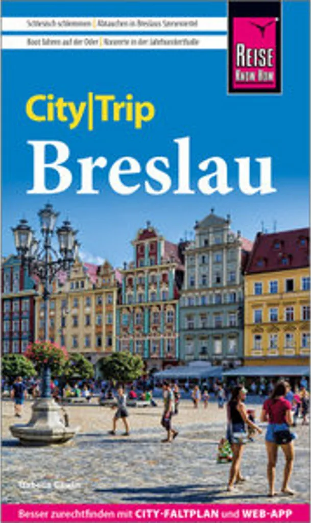 Visiter Breslau sans se perdre : Guide CityTrip avec cartes et astuces