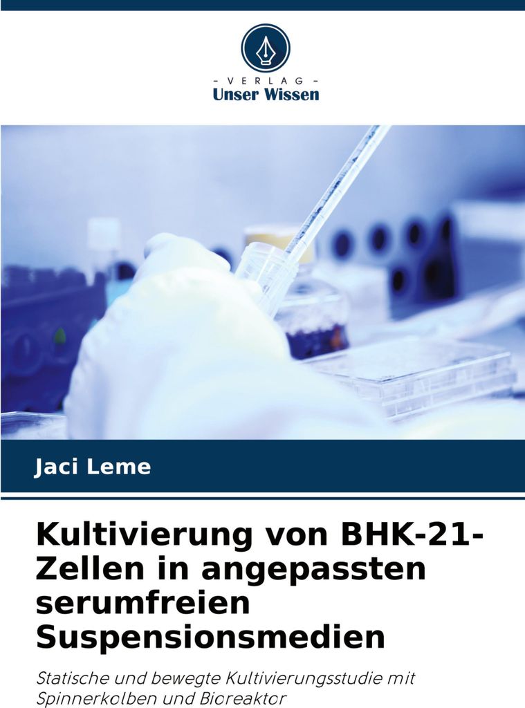 Kultivierung von BHK-21-Zellen in angepassten serumfreien Suspensionsmedien