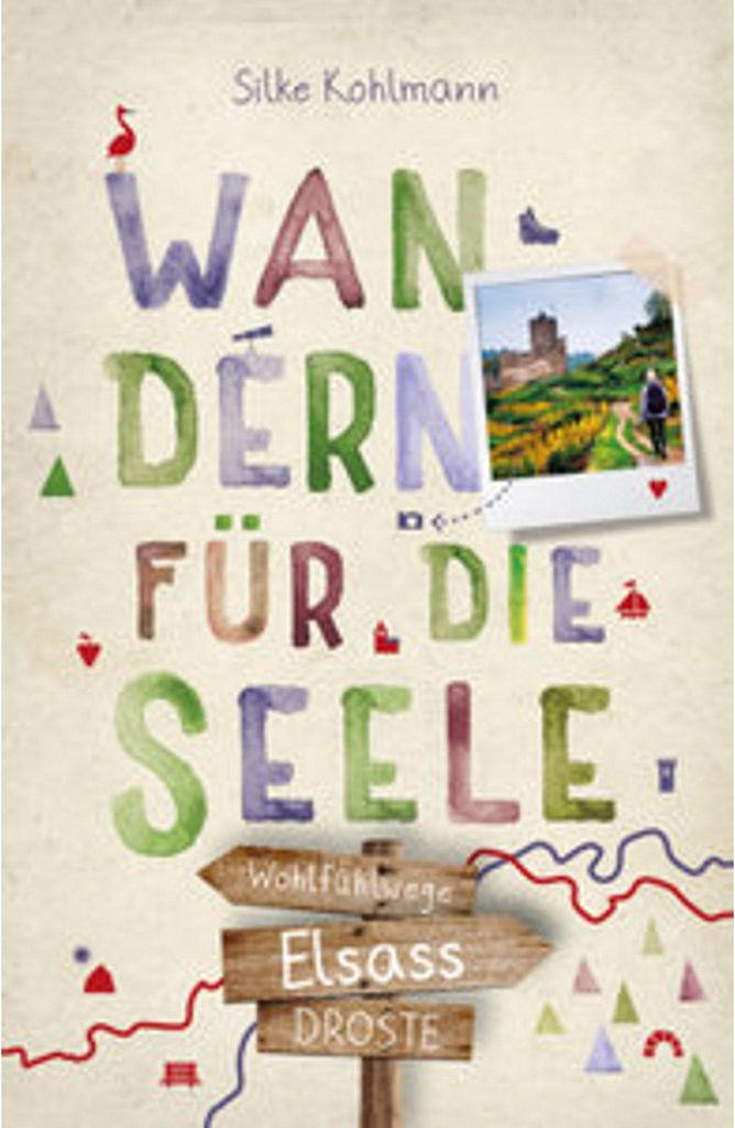 Elsass. Wandern für die Seele
