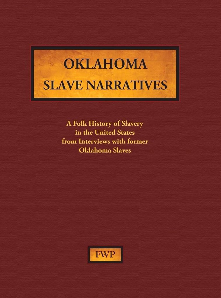 Oklahoma Slave Narratives