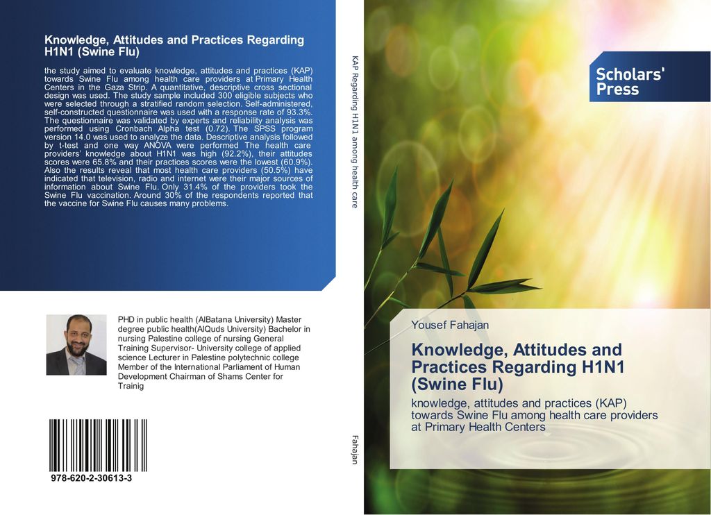 Knowledge, Attitudes and Practices Regarding H1N1 (Swine Flu)