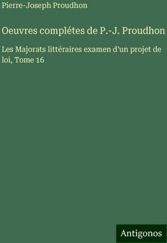 Die gesammelten Werke von P.-J. Proudhon