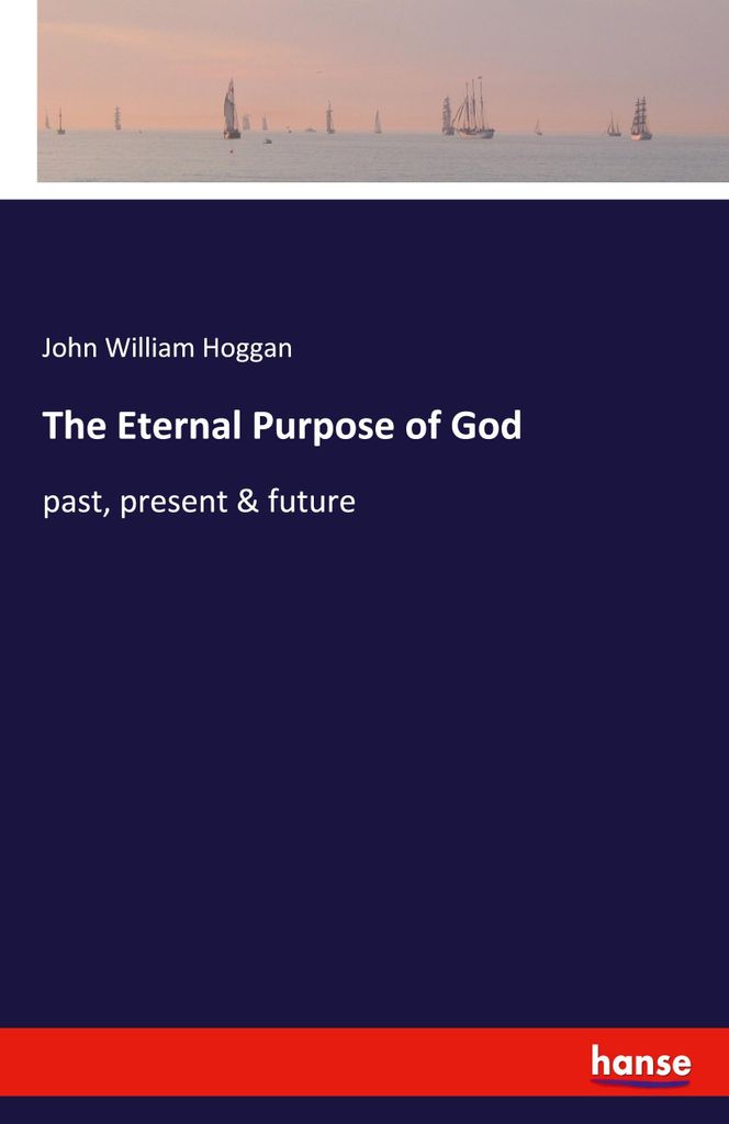 The Eternal Purpose of God