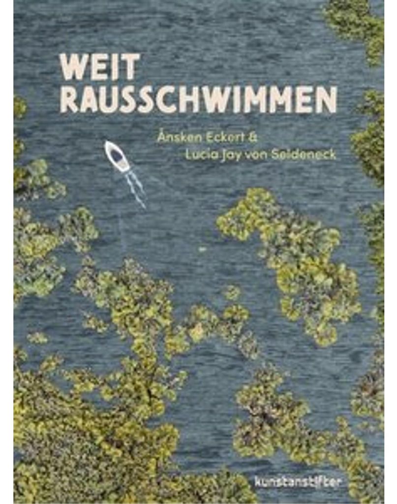 Weitrausschwimmen Buch mit Bildern der Künstlerin Ånsken Eckert – Essay über die metaphorische Kraft des Wassers als Sinnbild für das Leben
